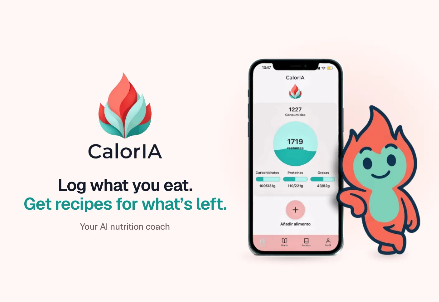 CalorIA logo next to a phone showing the app's home screen, with daily calories and macros, and the CalorIA flame mascot leaning on it